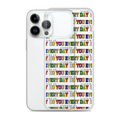 Do You Every Day Clear Case for iPhone®