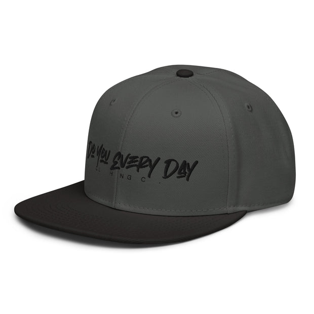 Do You Every Day Snapback Hat - Do you Every Day clothing Co