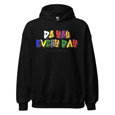 Do You Every Day Color Letter Logo Unisex Hoodie - Do you Every Day clothing Co