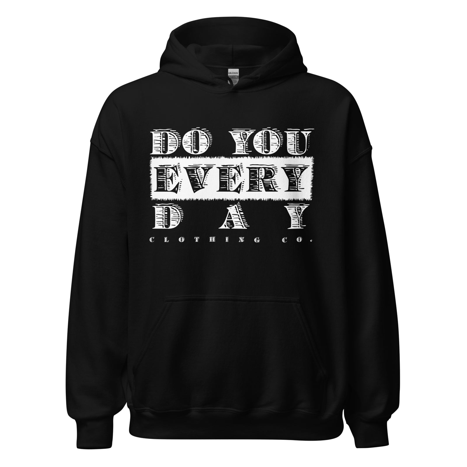 Do You Every Day Static Hoodie
