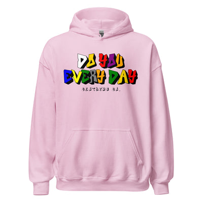 Do You Every Day Color Letter Logo Unisex Hoodie - Do you Every Day clothing Co