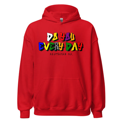 Do You Every Day Color Letter Logo Unisex Hoodie - Do you Every Day clothing Co