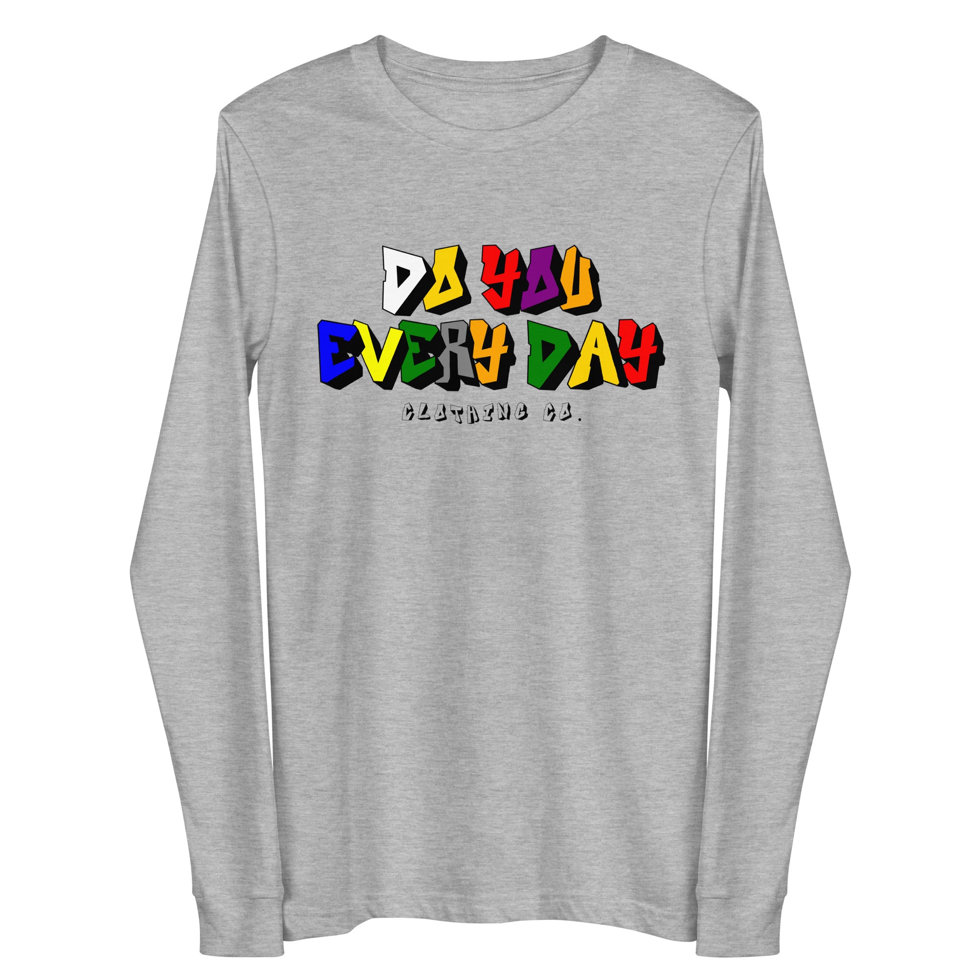Do You Every Day Color Letter Logo Unisex Long Sleeve Tee - Do you Every Day clothing Co