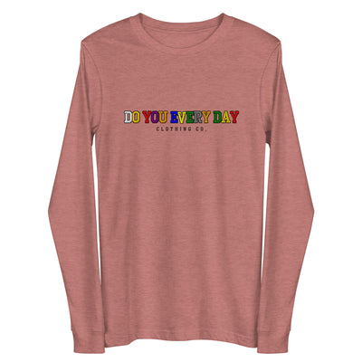 Do You Every Day Varsity Letter Logo Unisex Long Sleeve Tee - Do you Every Day clothing Co