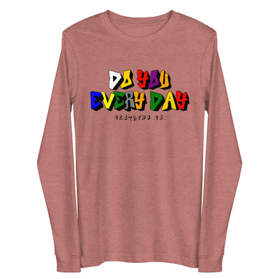 Do You Every Day Color Letter Logo Unisex Long Sleeve Tee - Do you Every Day clothing Co