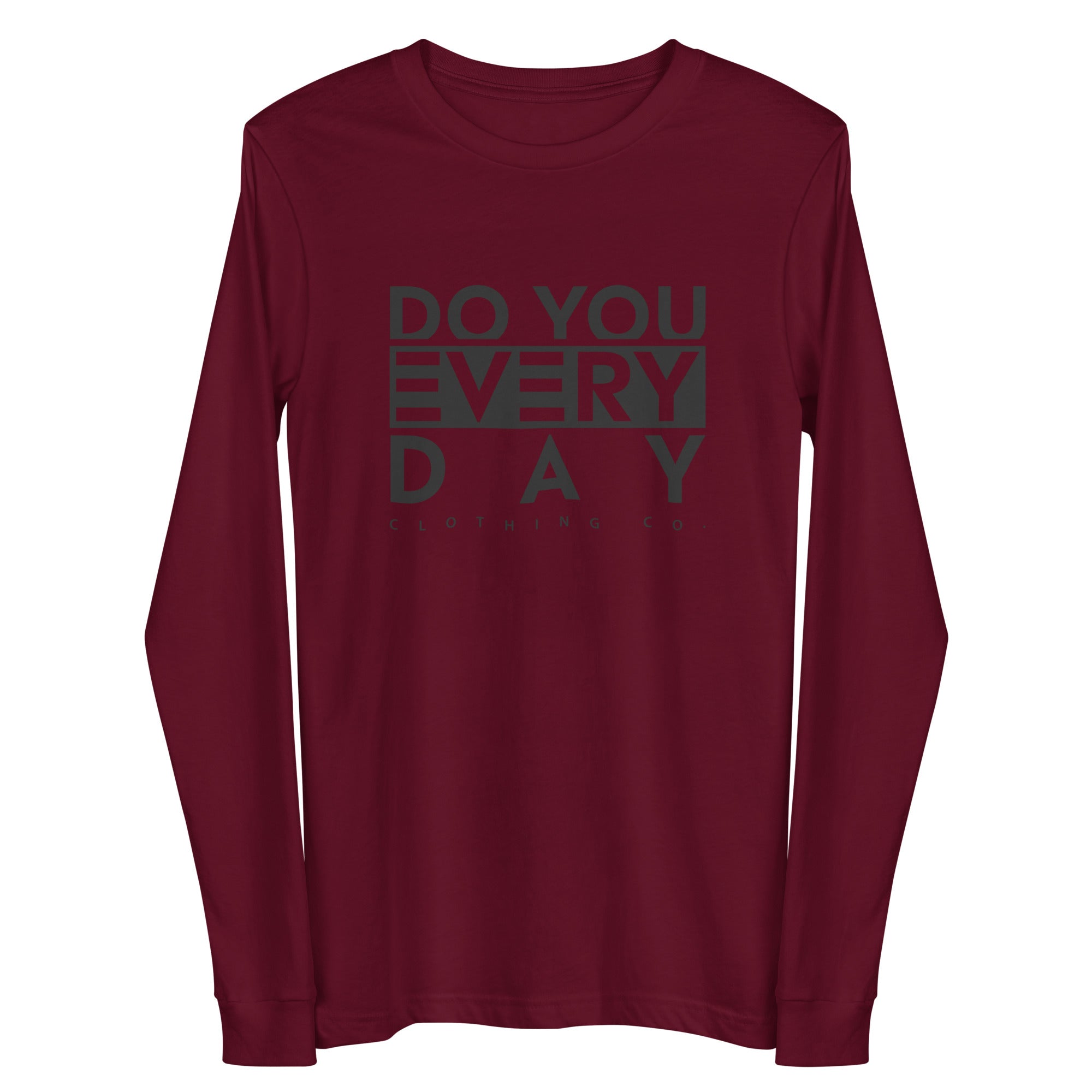 Do You Every Day  Unisex Long Sleeve Tee - Do you Every Day clothing Co