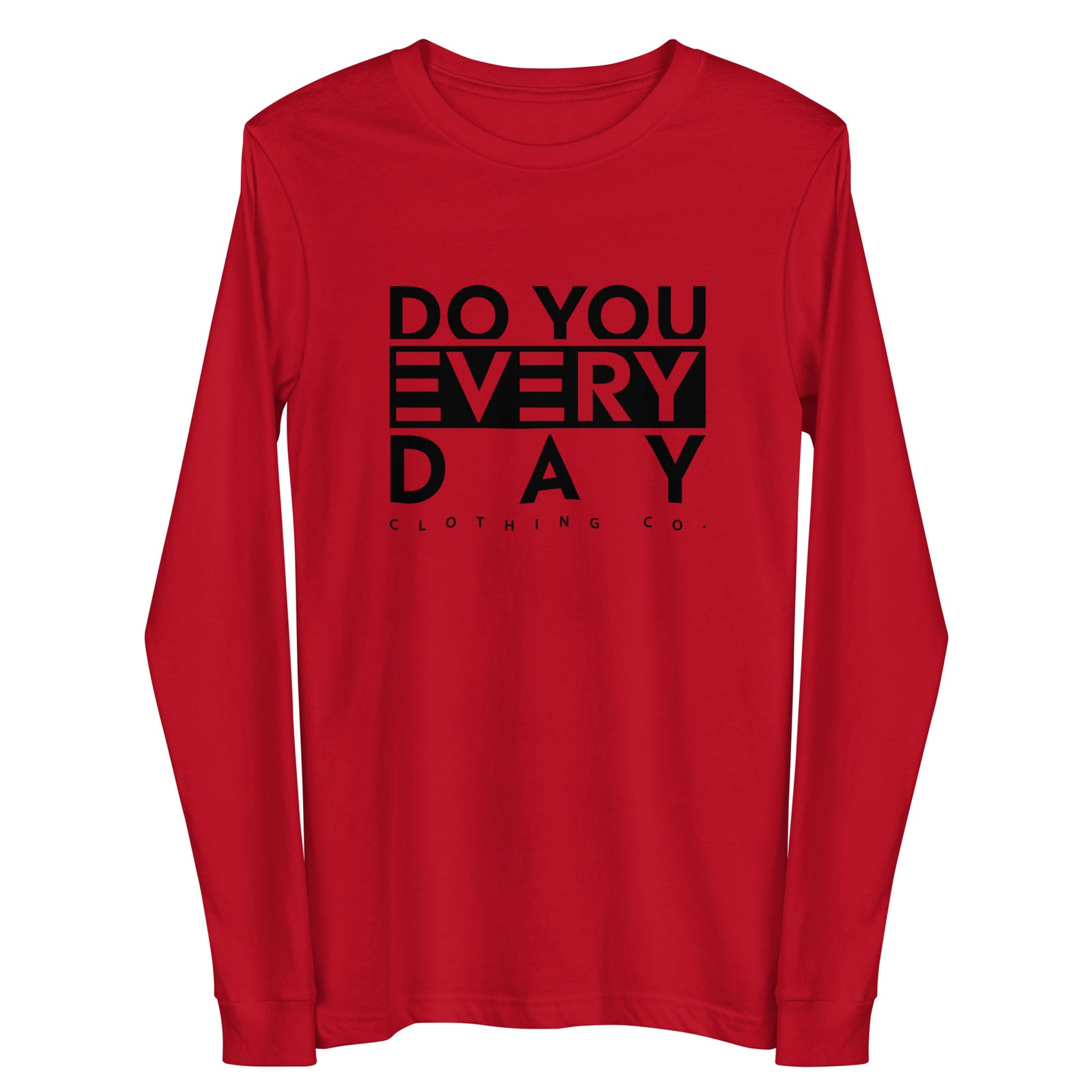 Do You Every Day  Unisex Long Sleeve Tee - Do you Every Day clothing Co