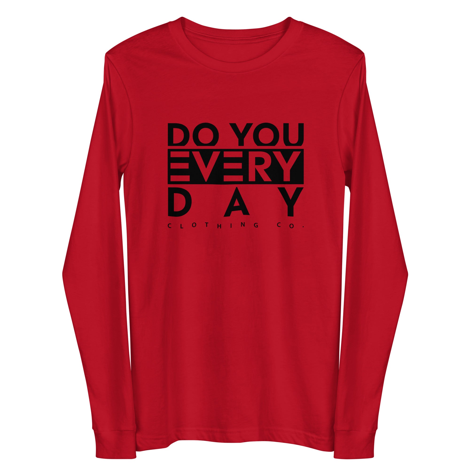 Do You Every Day  Unisex Long Sleeve Tee - Do you Every Day clothing Co