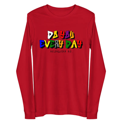 Do You Every Day Color Letter Logo Unisex Long Sleeve Tee - Do you Every Day clothing Co