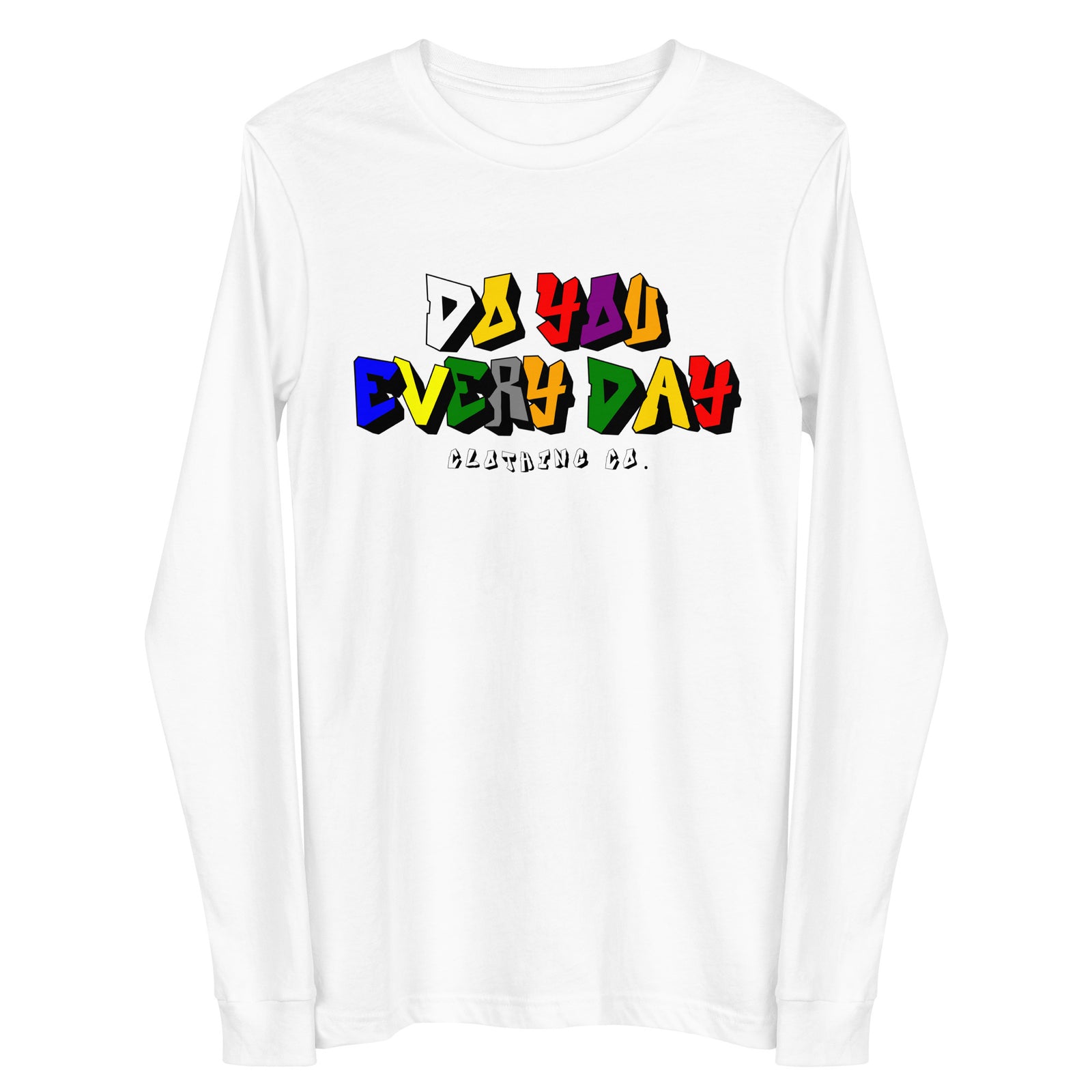 Do You Every Day Color Letter Logo Unisex Long Sleeve Tee - Do you Every Day clothing Co