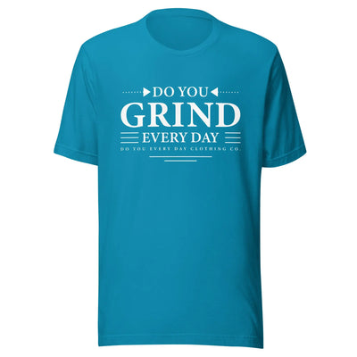Do You Every Day Grind Logo Unisex t-shirt - Do you Every Day clothing Co