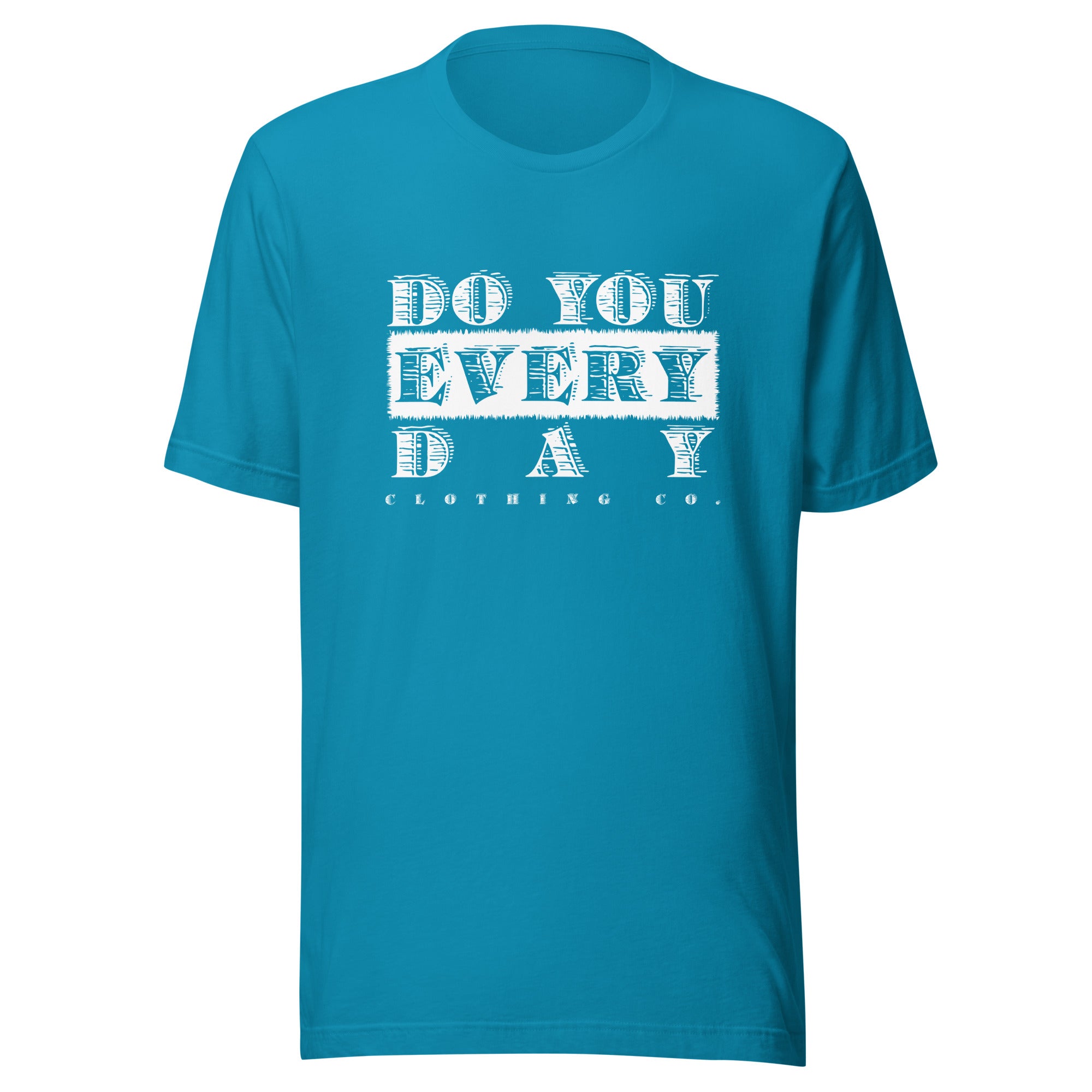 Do You Every Day White Logo Unisex T-shirt - Do you Every Day clothing Co