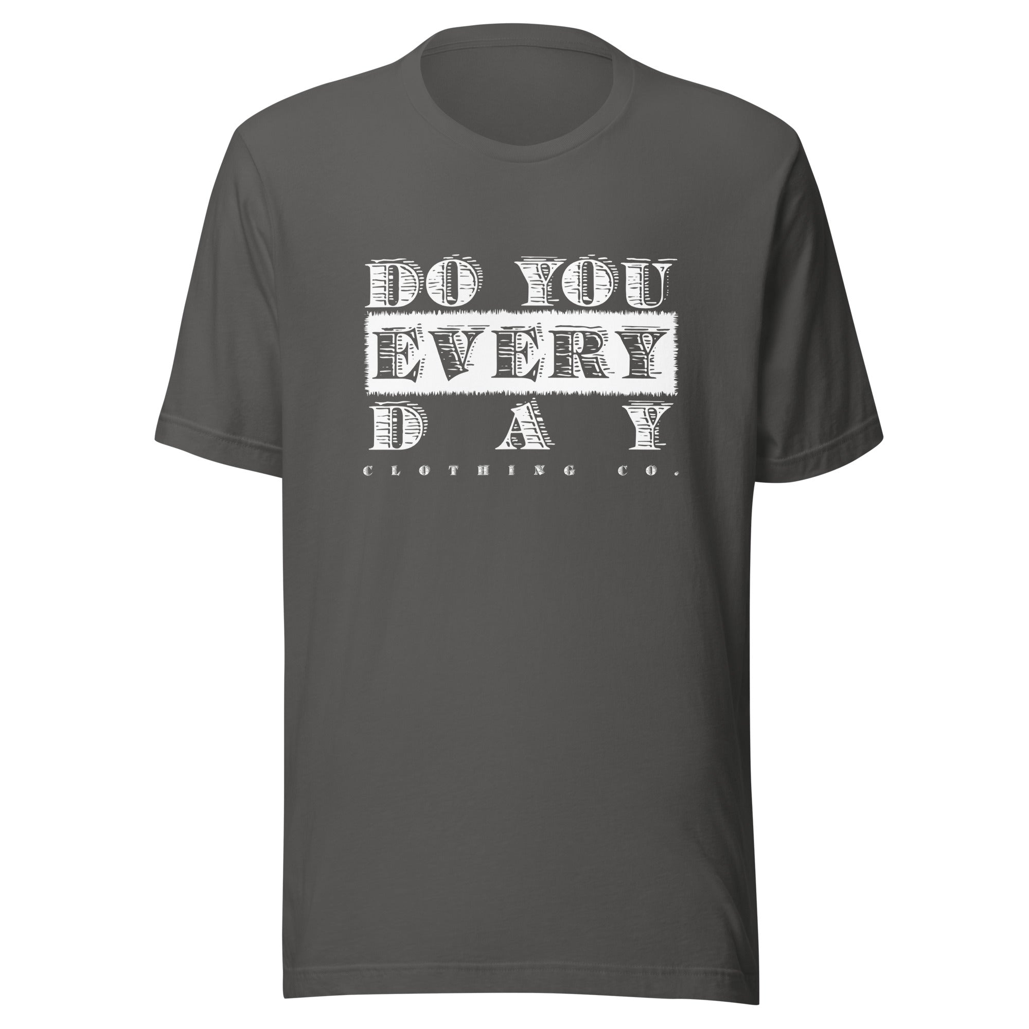 Do You Every Day White Logo Unisex T-shirt - Do you Every Day clothing Co