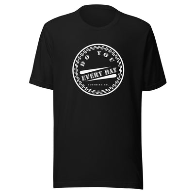 Do You Every Day Stamped Logo Unisex T-shirt - Do you Every Day clothing Co