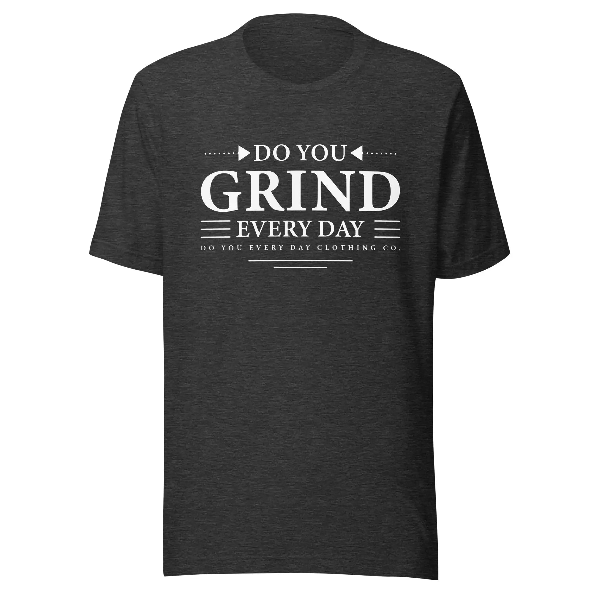 Do You Every Day Grind Logo Unisex t-shirt - Do you Every Day clothing Co