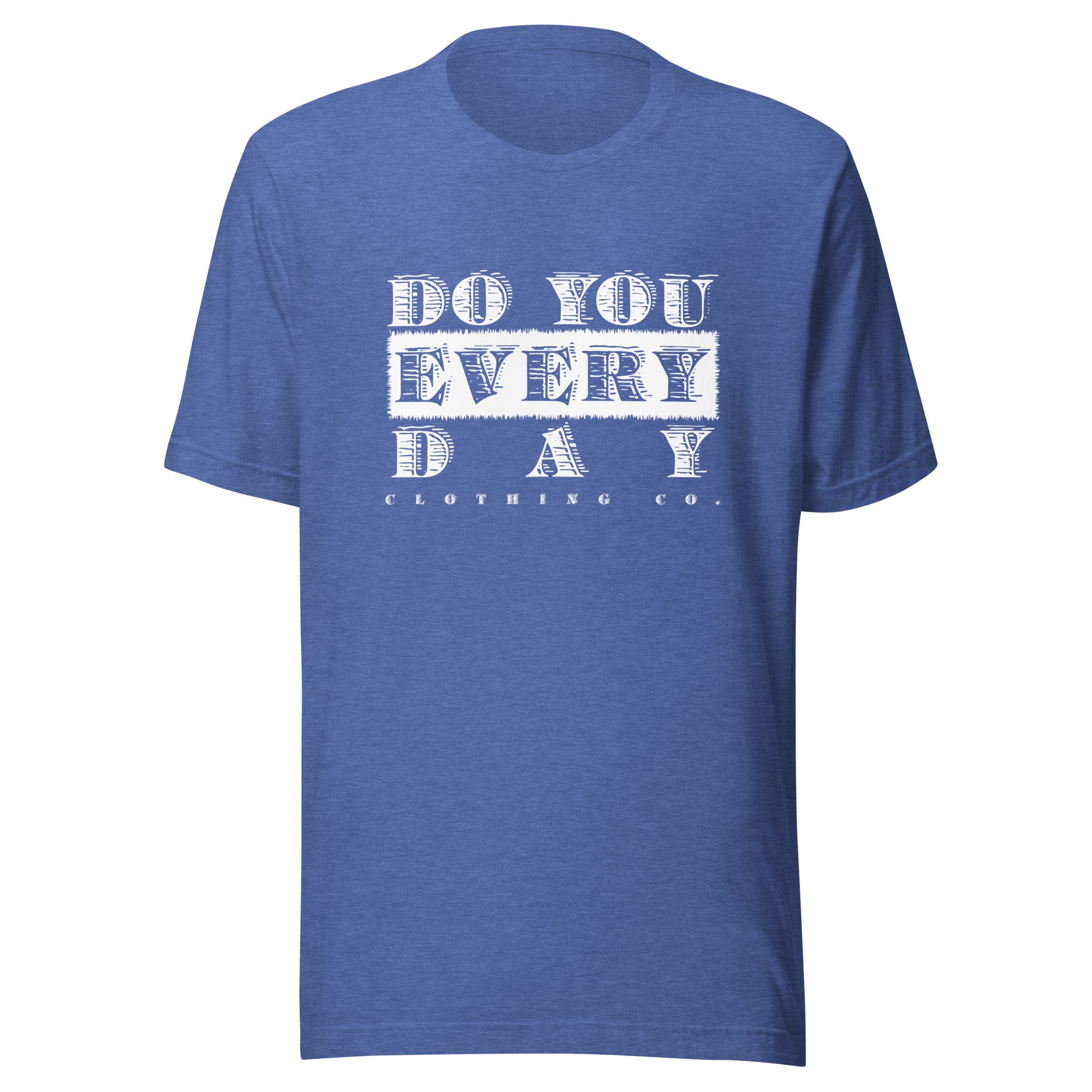 Do You Every Day White Logo Unisex T-shirt - Do you Every Day clothing Co