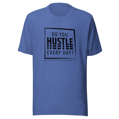 Do You Every Day Hustle Logo Unisex t-shirt - Do you Every Day clothing Co