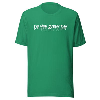 Do You Every Day White Graffiti Logo White Letter Unisex T-Shirt - Do you Every Day clothing Co