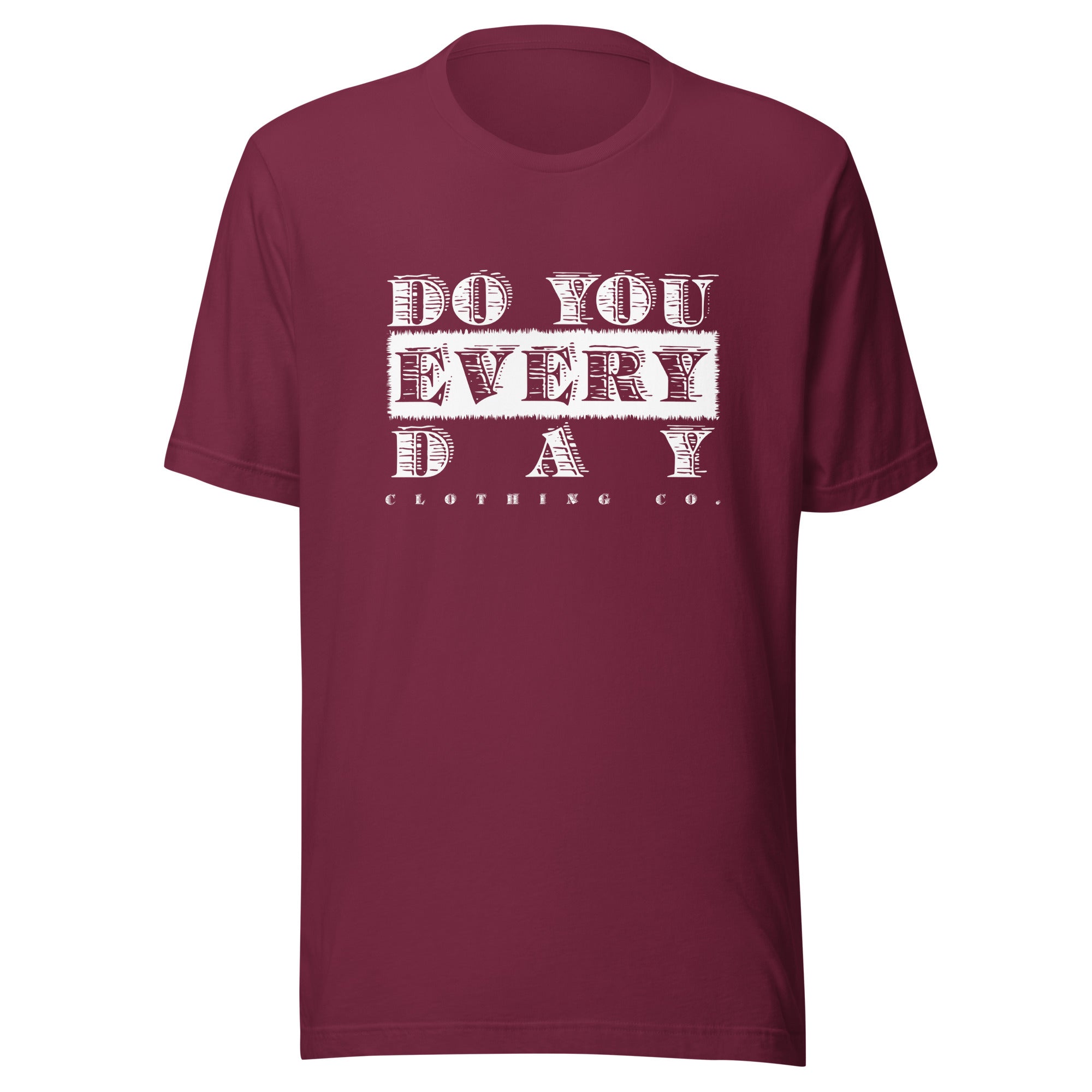 Do You Every Day White Logo Unisex T-shirt - Do you Every Day clothing Co